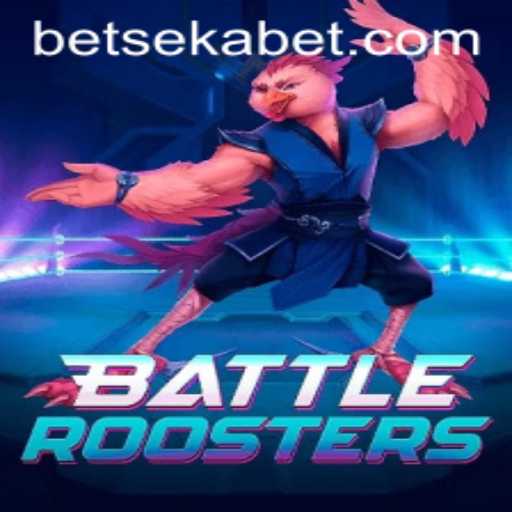 The World of BattleRoosters and Its Connection to Sekabet: A Comprehensive Guide