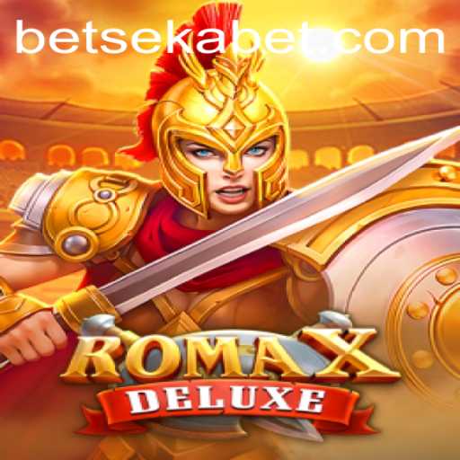 RomaXDeluxe: A Riveting Experience in Gaming Bliss